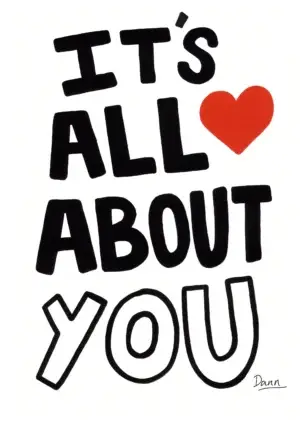 It's All About You