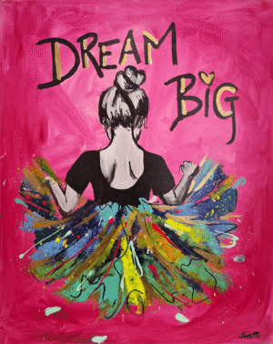 Dream Big