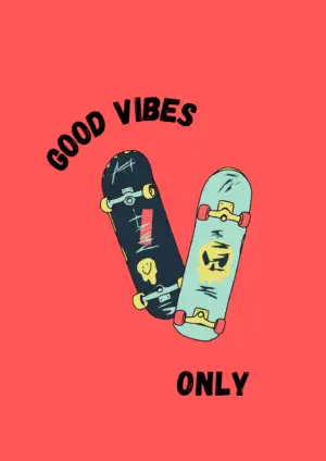 Good Vibes Only